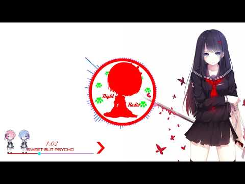 Nightcore - Sweet but Psycho