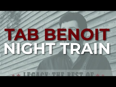 Tab Benoit - Night Train (Official Audio)