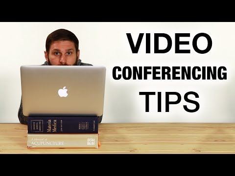 Video Conferencing Tips for Acupuncturists