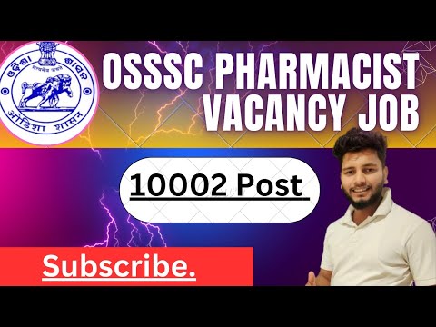 OSSC PHARMACIST JOB VACANCY-1002 POSTI APPLY NOW] COMPLETE DETAILS| #pharmacist #odisha