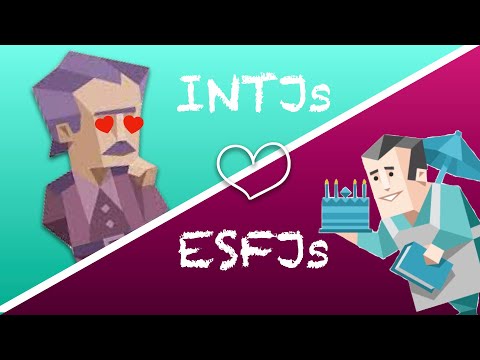 INTJs love ESFJs: Relationship and Friendship Compatibility