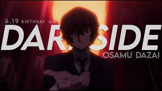 Dazai Osamu || darkside [Bungo Stray Dogs AMV]