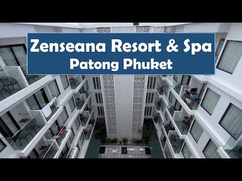 Zenseana Resort & Spa Patong Phuket