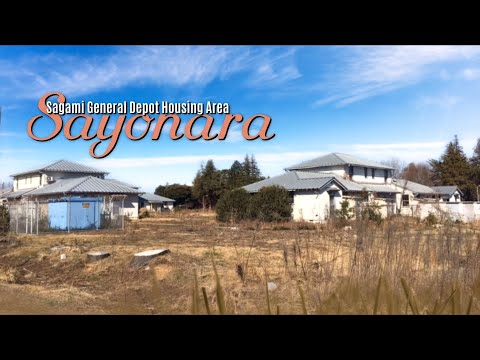 Sagami General Depot Housing Area - Sayonara