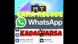 CARA RECODE WHATSAPP YANG KADALUARSA MELALUI MT MANAGER