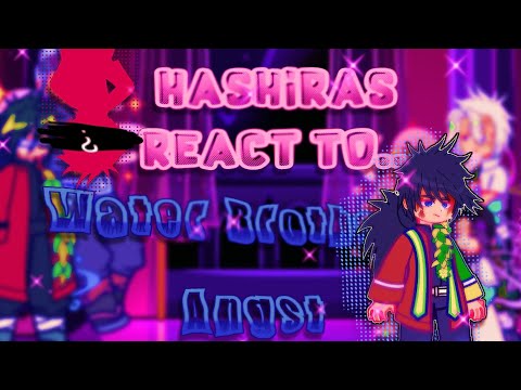 🌺 || ✦ Hashiras React to Water Brothers Angst ✦ || Speed 2x or 1.75x || –KNY 🐾🌈 ||