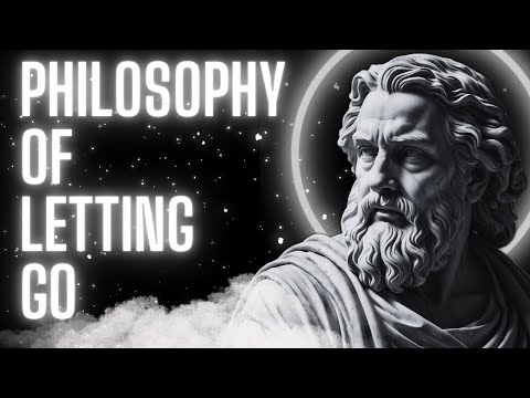 The Philosophy of Letting Go: Why It’s Hard and How to Do It. #philosophyoflife #personalgrowth