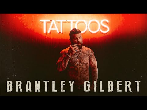 Brantley Gilbert - Tattoos | Official Album Trailer