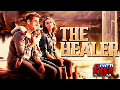 THE HEALER | Full FAMILY DRAMA Movie HD