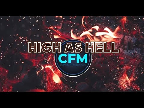 Royalty Free Music [High As H3LL by RYYZN] No Copyright Release