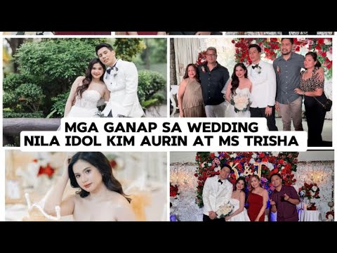 mga kaganapan sa wedding day ni idol Kim Aurin at Trisha jash