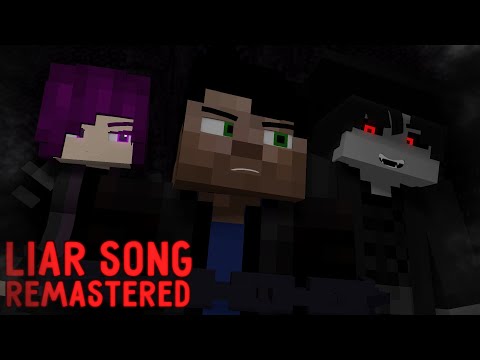 "LIAR" Song - Short Version [Minecraft/Animation] [Remastered]