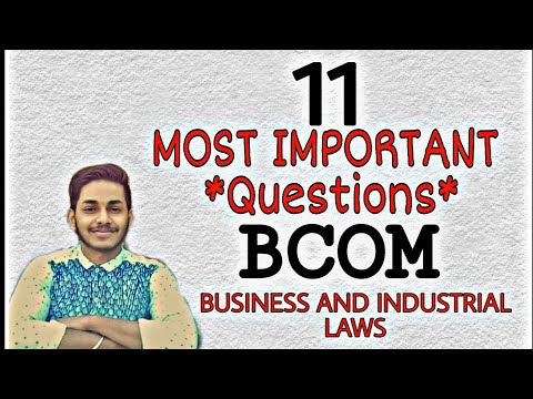 Business and Industrial Law - 11 Most Imporatant Qus Bcom 1st Year | Hindi | 2019