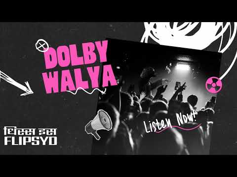 Dolby Walya // This Is Flipsyd