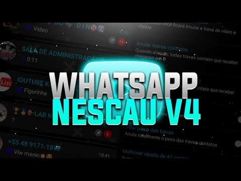 SAIU!!! NOVO WHATSAPP NESCAU V4  100% IMUNE A NOVAS TRAVAS SEM LAG COM RESTAURAR E BACKUP 🔥