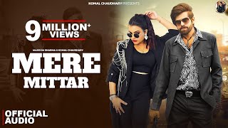 Mere Mittar - Official Song | Masoom Sharma | Komal Chaudhary | New Haryanvi Songs Haryanavi 2024