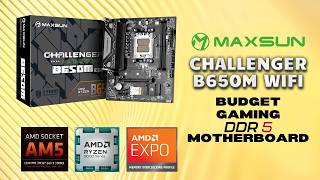 Maxsun Challenger B650 WIFI | AM5 Ryzen 9000 Motherboard | REVIEW