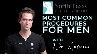 Most Common Plastic Surgery Procedures for Men