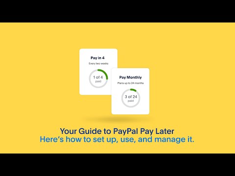 PayPal Pay Later: How to Set up, Use, and Manage