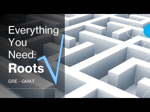 Everything You Need to Know About Roots - GRE / GMAT