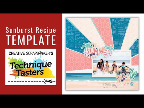 Sunburst Recipe Template - Creative Memories - Technique Tasters #320