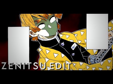 Zenitsu Edit