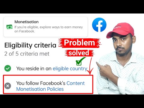 Facebook content monetization policies problem | Facebook monetization policy issues problem