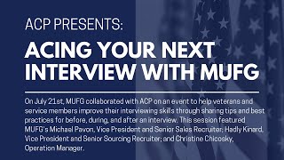 ACP Presents: Acing Your Next Interview with MUFG