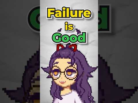 Why failing can be good