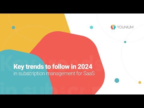 Key Trends To Follow in 2024 in Subscription Management for SaaS