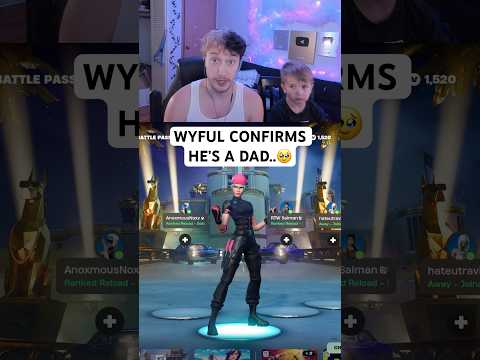 WYFUL HAS A KID.. (fortnite)