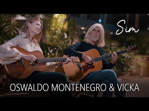 Sim | Oswaldo Montenegro & Vicka | Vencedora #JuntoComMontenegro | Trilha "O Perfume da Memória".