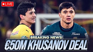 BREAKING: €50M KHUSANOV DEAL! | MAN CITY TRANSFERS