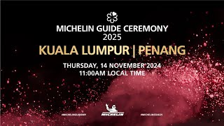 MICHELIN Guide Ceremony Kuala Lumpur & Penang 2025