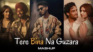 Tere Bina Na Guzara (Mashup) - Talha Anjum x Josh Brar ft. Juss | Suniyan Suniyan | AWAID & AWAIS