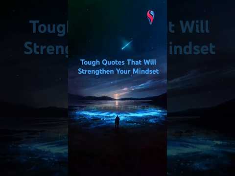 Tough Quotes That Will Strengthen Your Mindset - 2 #quotes #motivation #shorts