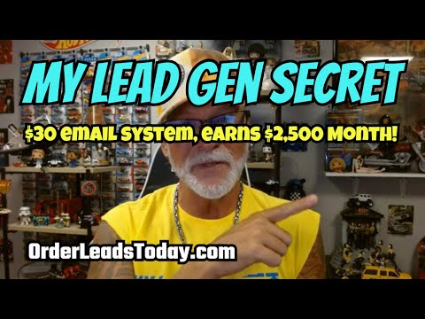 MY LEAD GEN SECRET: $30.00 Email System Earns $2,500 Month!