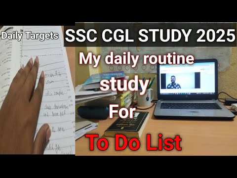 SSC CGL STUDY 2025! My to do list! my daily routine study! a day of aspirants for SSC! daily targets