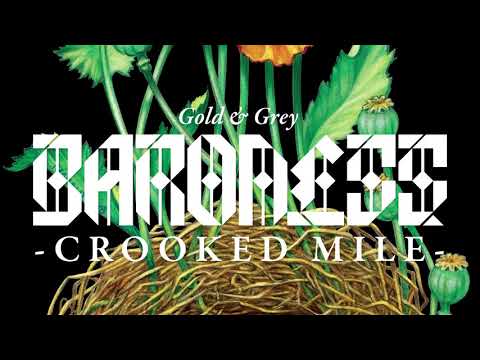 BARONESS - Crooked Mile [AUDIO]