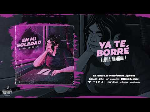 Lluvia Arámbula - Ya Te Borré (Audio Oficial)