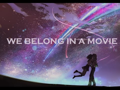 Molecules To Minds - We Belong In A Movie (Post-rock Music video) Makoto Shinkai Movies' AMV