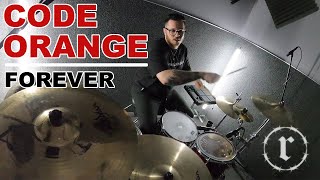 Code Orange - Forever | Drum Cover by Rob Snow