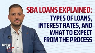 SBA Loans Explained: Types of Loans, Interest Rates, and What to Expect From the Process