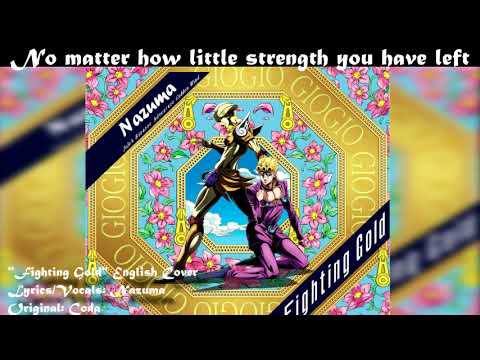 FIGHTING GOLD | Jojo's Bizarre Adventure: Golden Wind English Cover 【Nazuma】