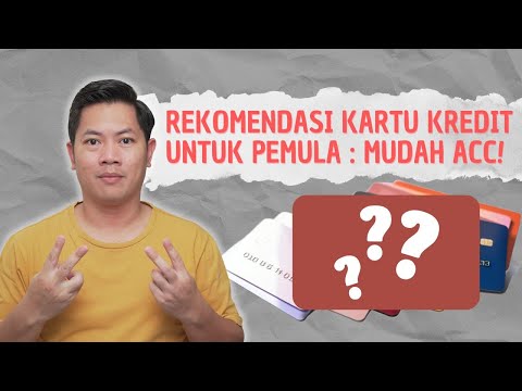 Bingung Daftar Kartu Kredit Pertama? Ini Dia Pilihan Terbaik! 💳