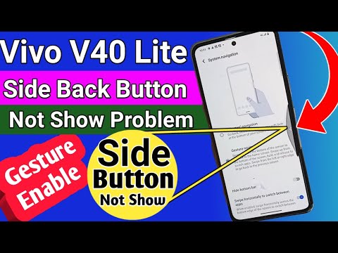 Vivo V40 Lite Side back button not show