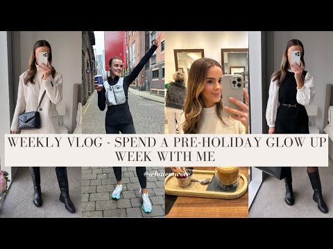 WEEKLY VLOG - SPEND A PRE-HOLIDAY GLOW UP WEEK WITH ME | WHATEMWORE