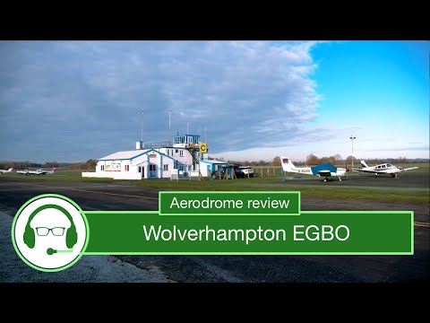 Aerodrome review: Wolverhampton EGBO