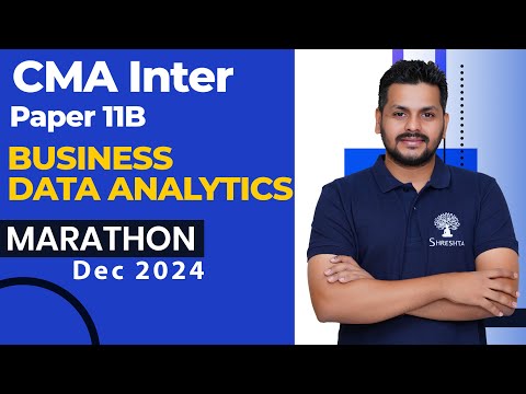 P11B BUSINESS DATA ANALYTICS MARATHON | CMA INTER MARATHON | CMA INTER REVISION | DEC 2024 EXAMS