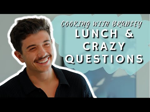 Lunch & Crazy Questions! | Cooking With Bradley Steven Perry